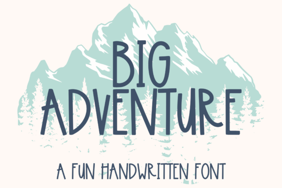Big Adventure: A Handwritten Font for Cricut Creations