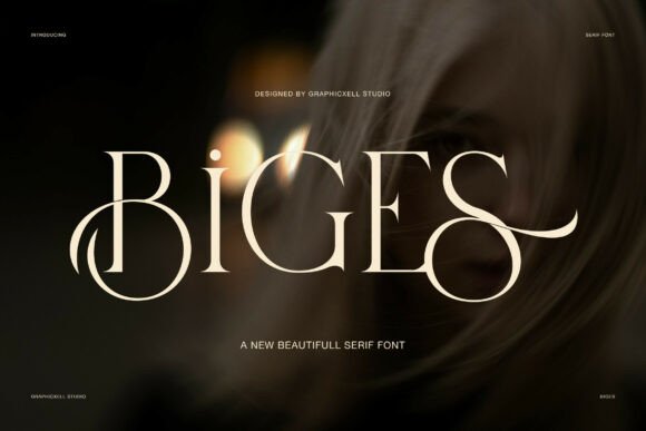 Biges: The Serif Font for Effortless Elegance