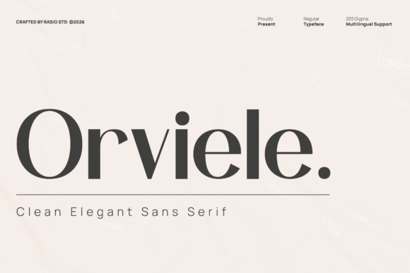 Orviele: The Typeface That Whispers Luxury