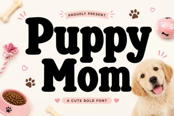 Puppy Mom: The Playful Font for Heartfelt Projects