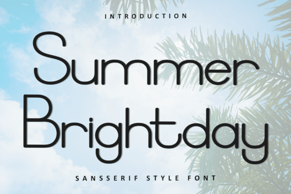Summer Brightday: The Creative Font with a Soft, Unique Touch