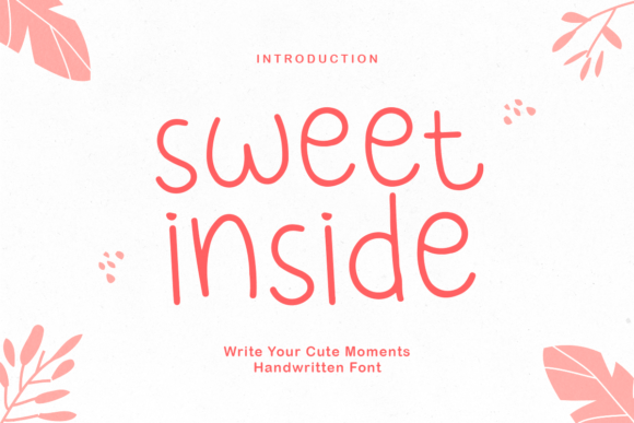Sweet Inside: A Handwritten Font That Brings Your Designs to Life