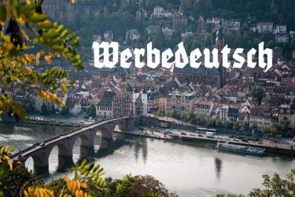 Werbedeutsch: The Blackletter Font with Modern Impact